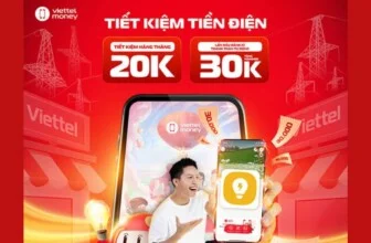 Tiết kiệm 20% tiền điện mỗi tháng Viettel Money