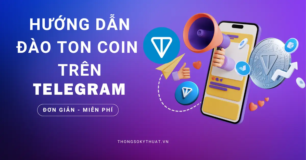 Đào TON coin miễn phí trên Telegram