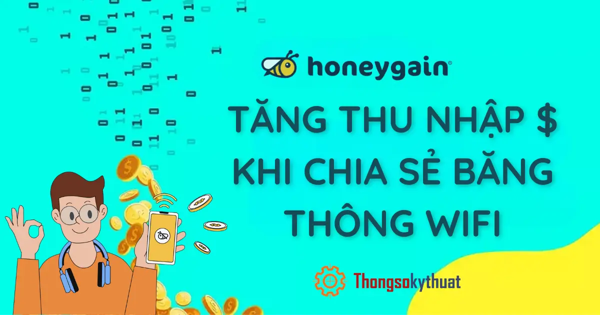 TĂNG THU NHẬP USD CHIA SẺ BĂNG THÔNG WIFI