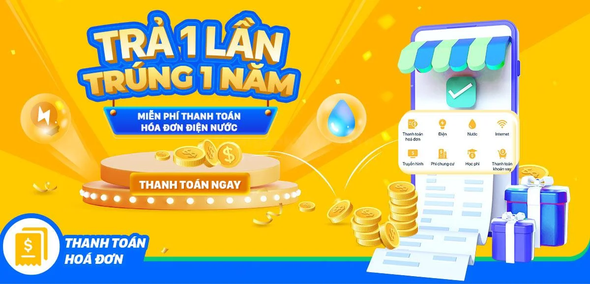 ZaloPay Trả 1 Lần Trúng 1 Năm Thanh Toán Hóa Đơn
