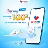 Thứ 4 phấn khởi khi hoàn 100K thanh toán điện nước qua VNPAY